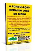 A FORMULA GERAL DO JOGO DO BICHO